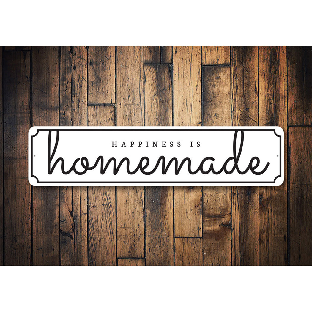 Happiness is Homemade Sign