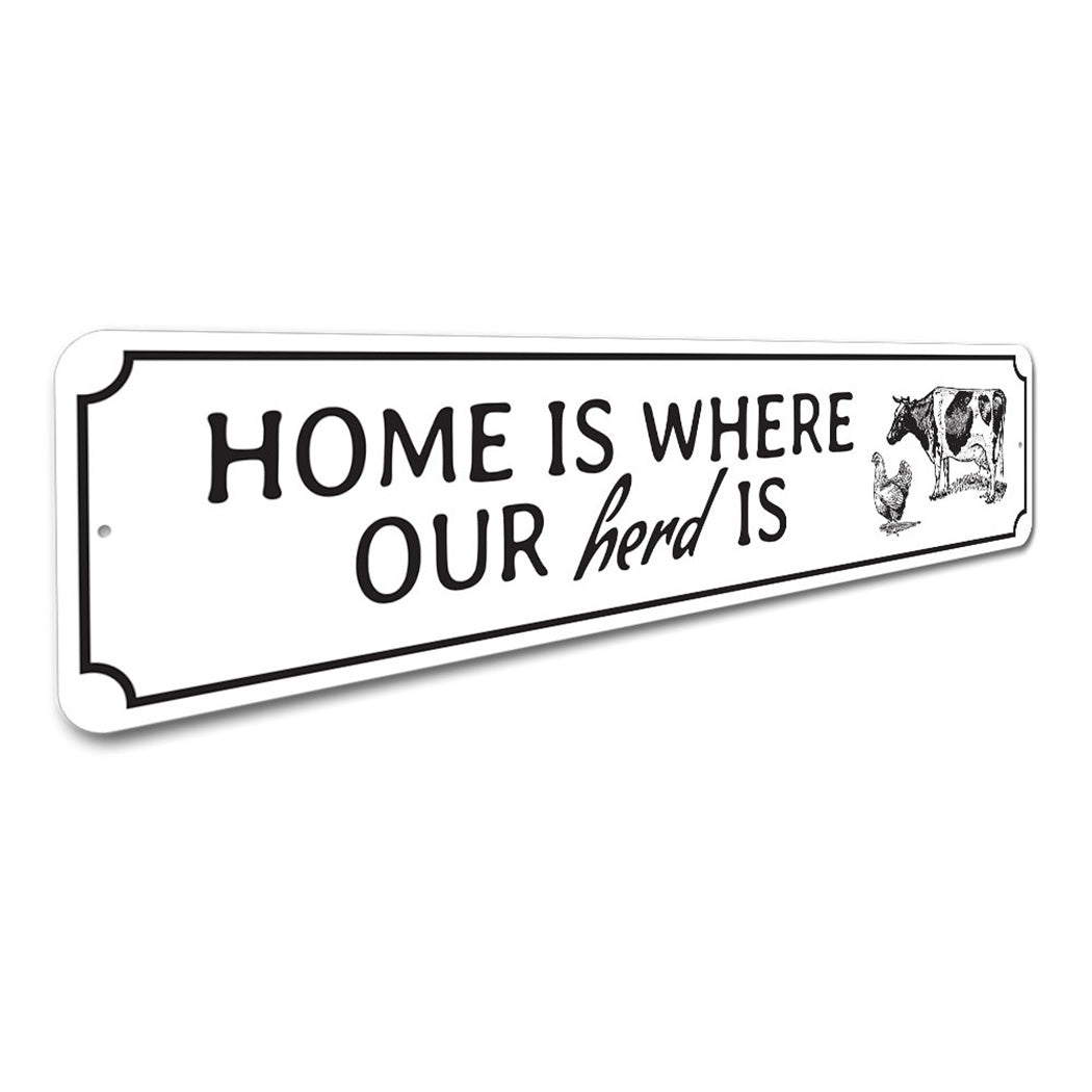 Home Is Where Our Herd Is Sign
