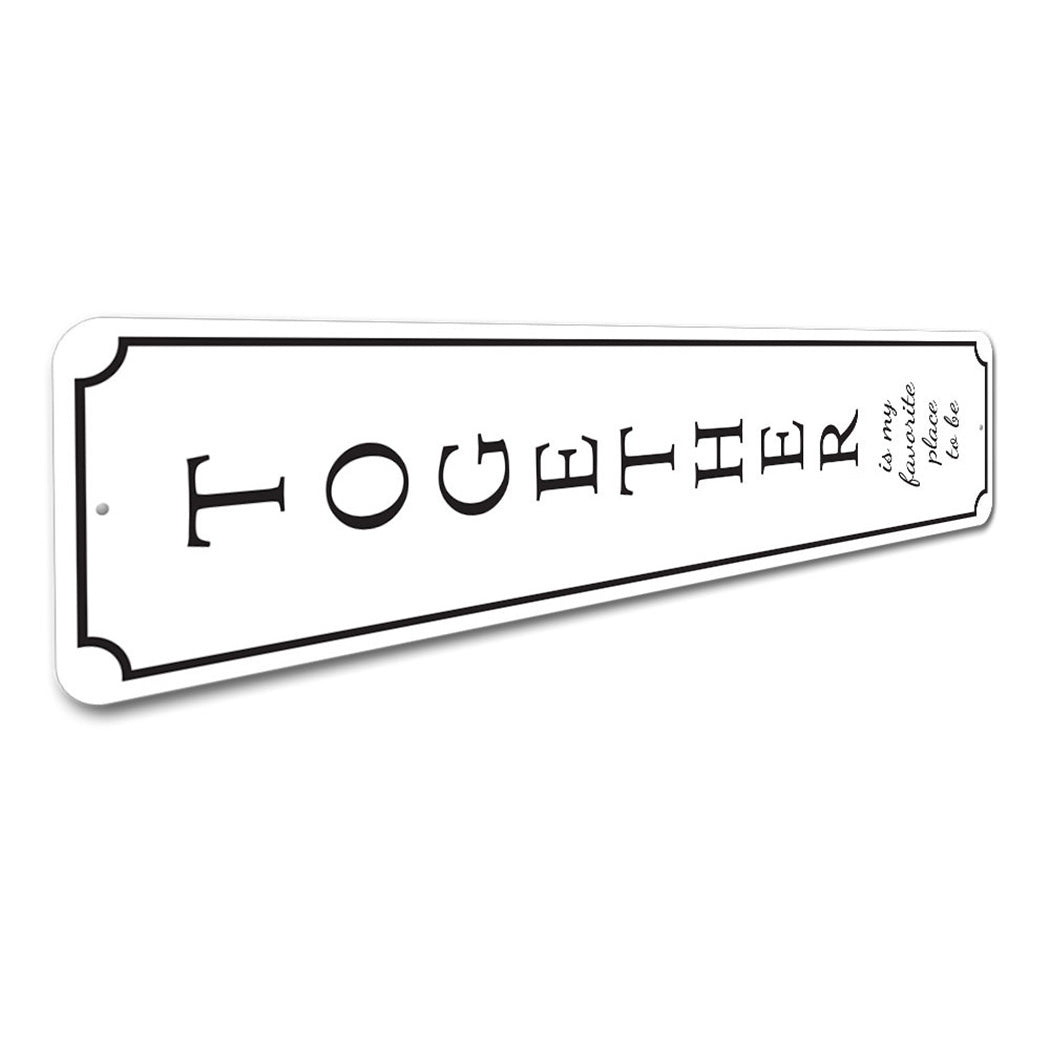 Together Home Sign
