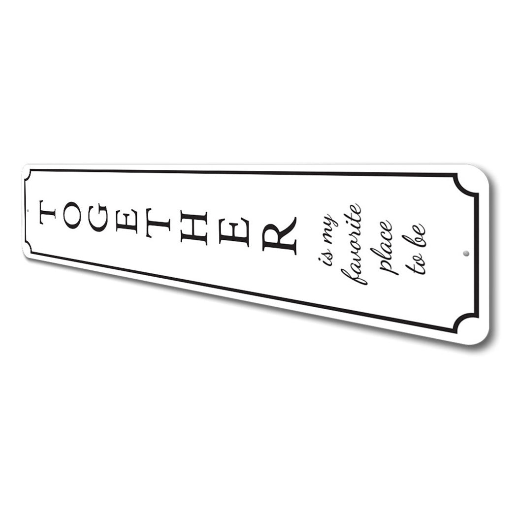 Together Home Sign