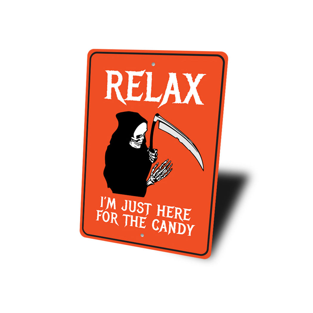 Just Here for the Candy Sign
