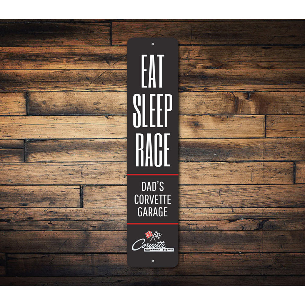 Eat Sleep Race Chevy Corvette Sign