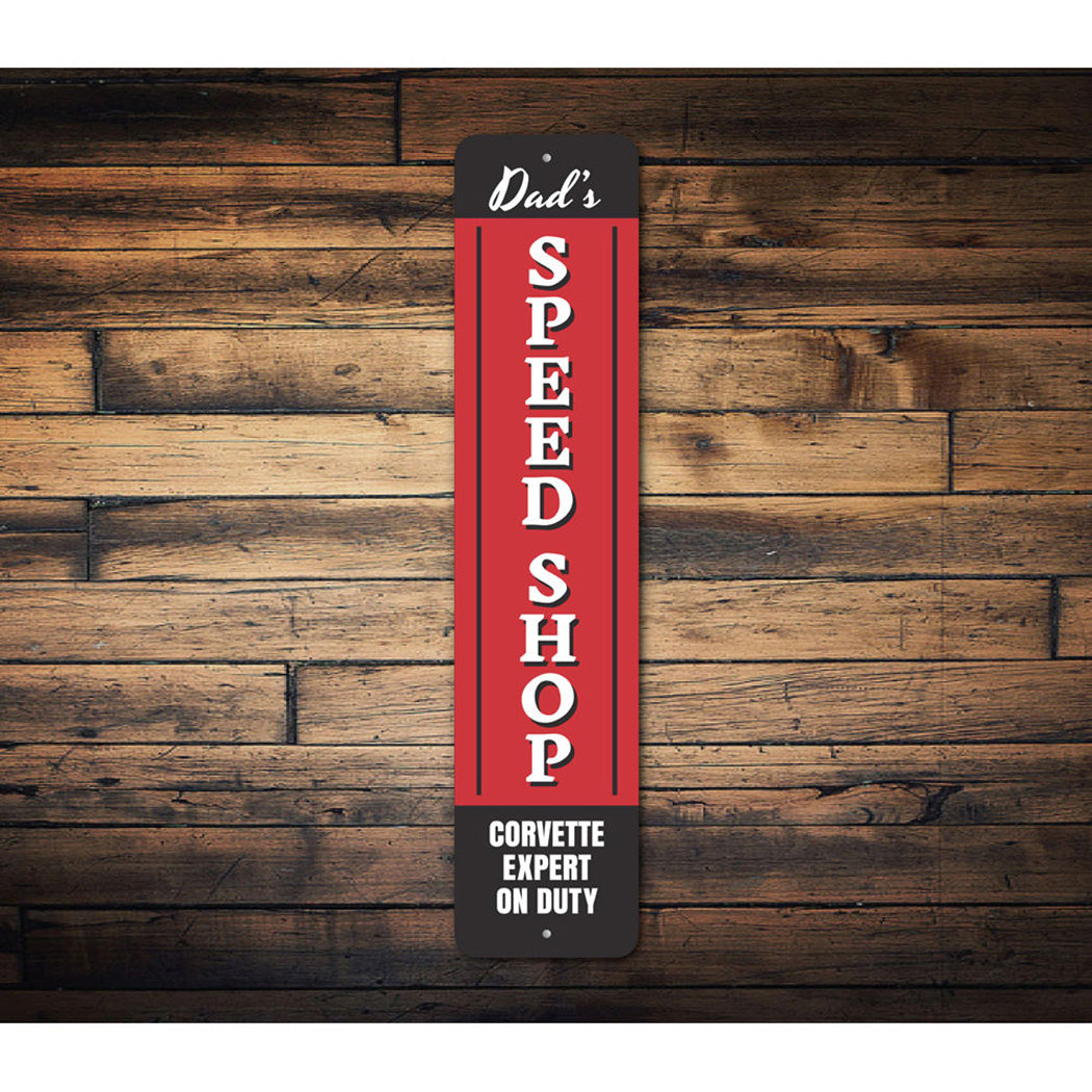 Dad's Speed Shop Chevy Corvette Sign