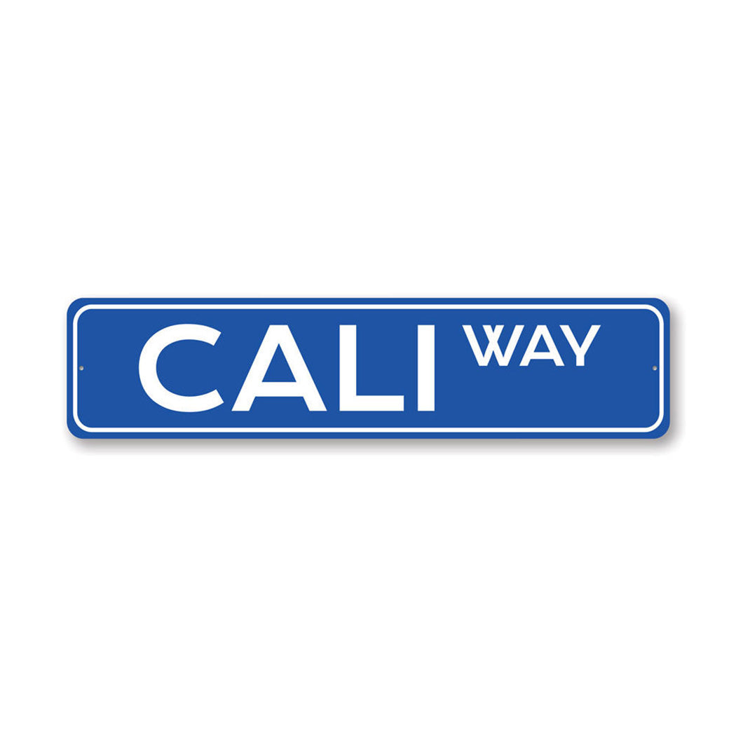 Cali Way Street Metal Sign