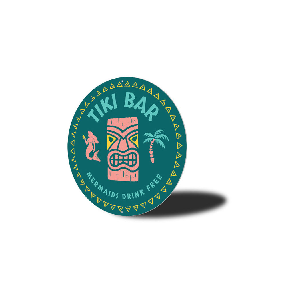 Mermaids Drink Free Tiki Bar Metal Sign