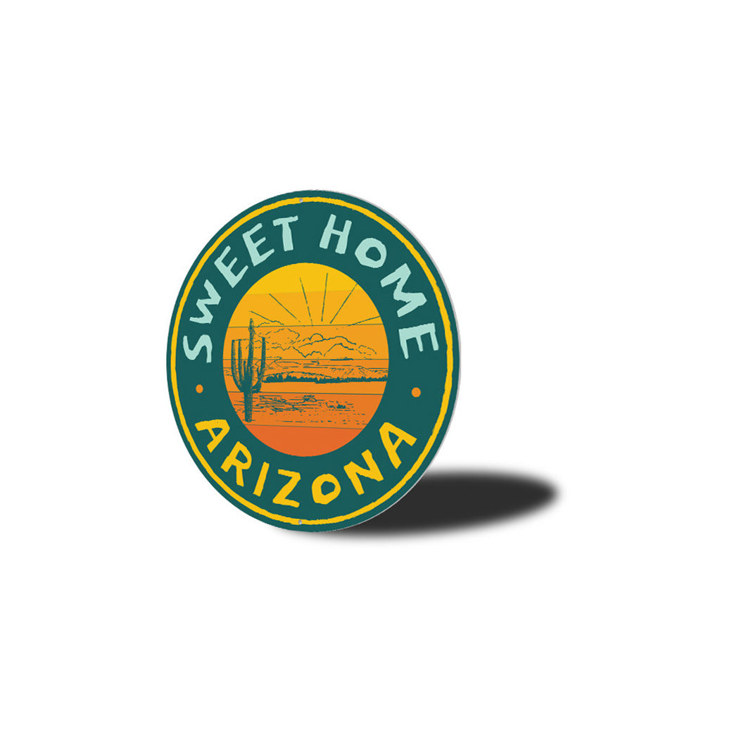 Sweet Home Arizona Metal Sign