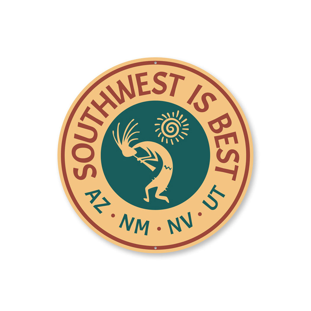 Southwest is Best Sign