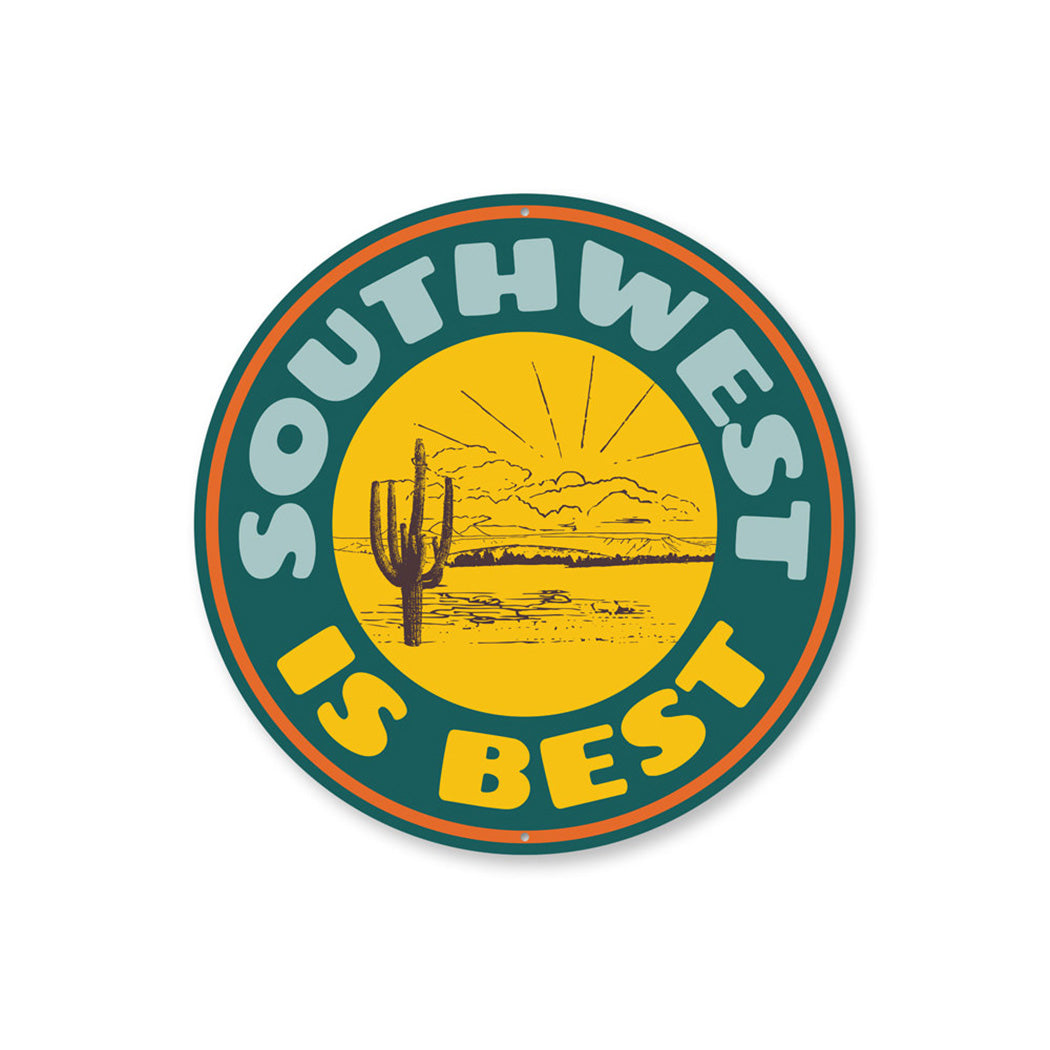 Southwest is Best Park Sign