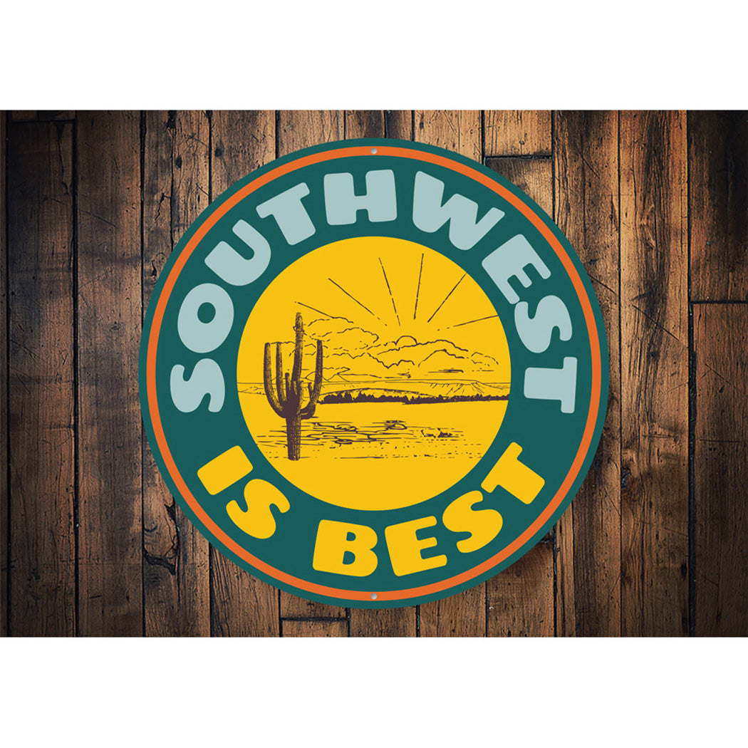 Southwest is Best Park Sign