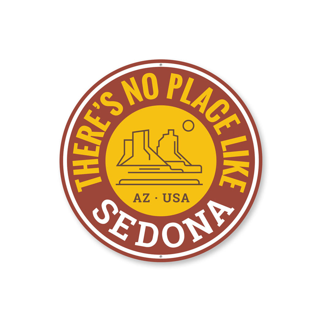 No Place Like Sedona Sign