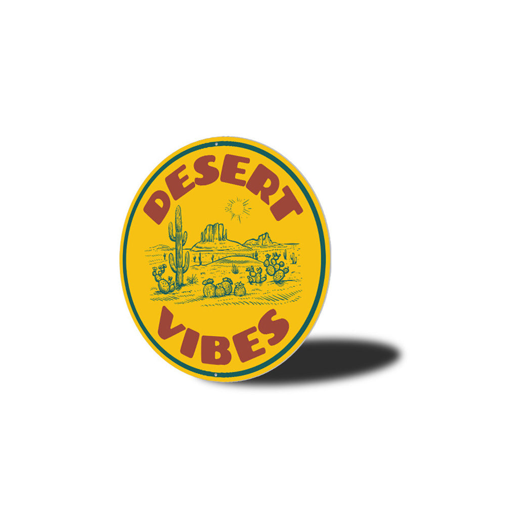 Desert Vibes Metal Sign