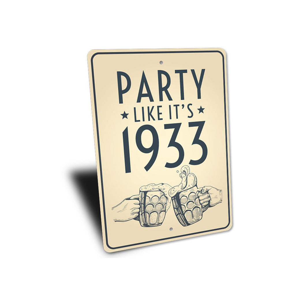 Party Like It's 1933 Beer Sign