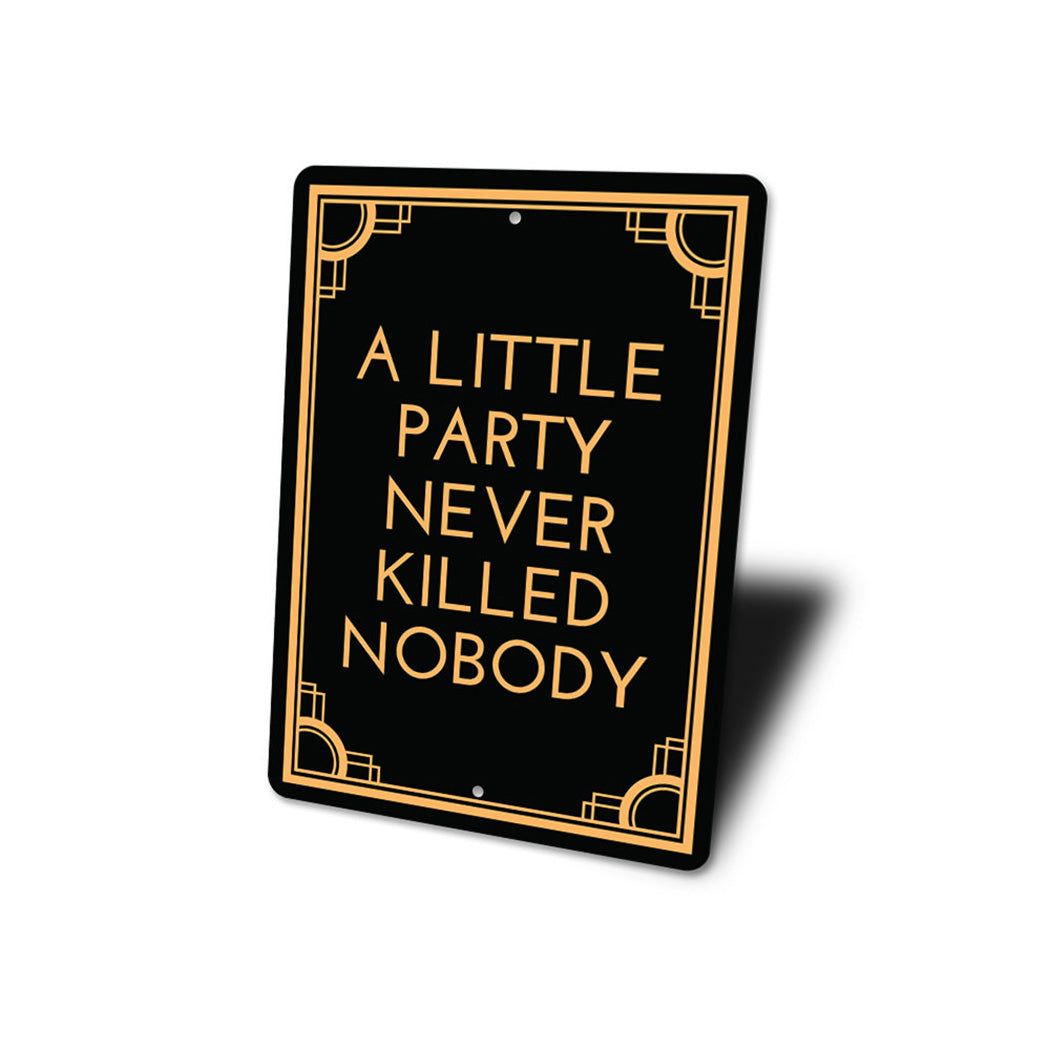 A Little Party Sign
