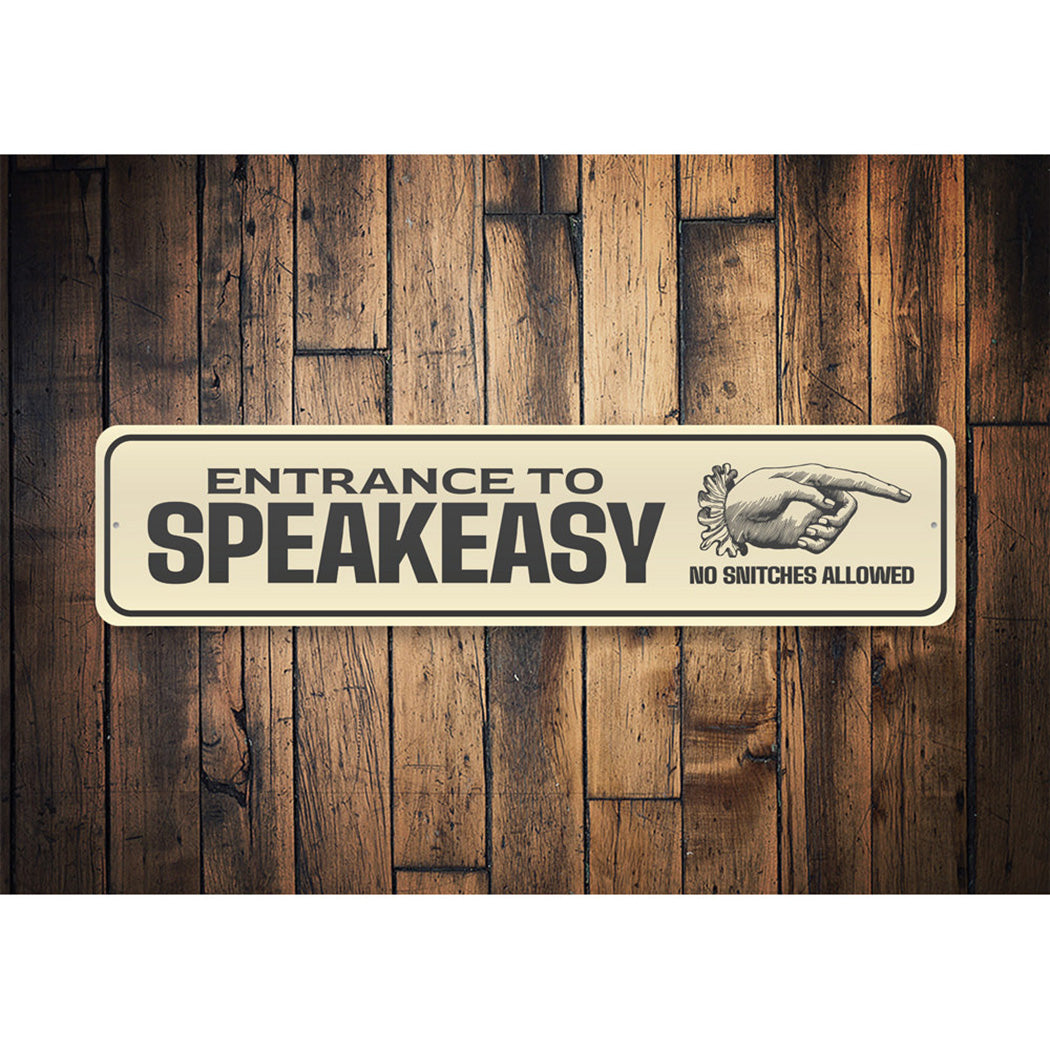Speakeasy Entrance Sign