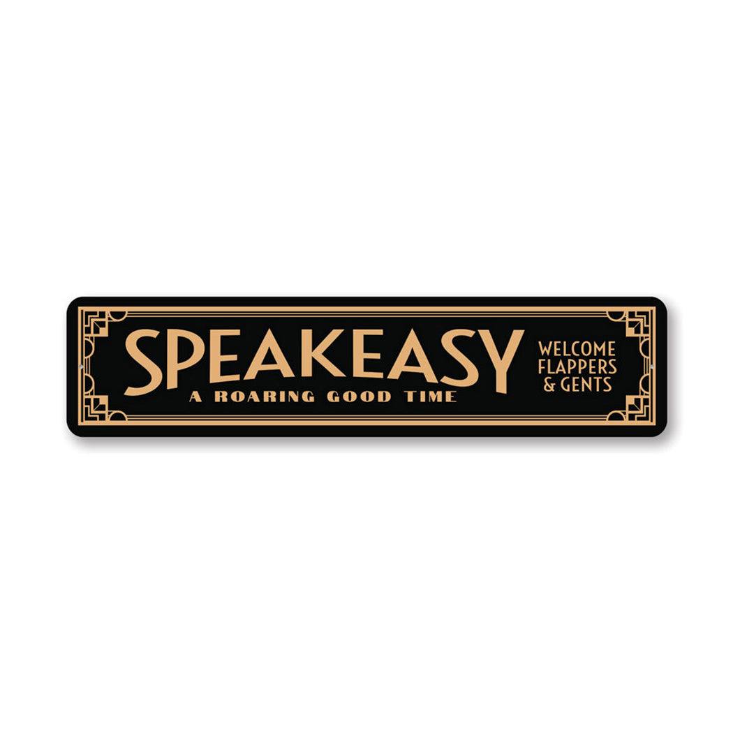Roaring Good Time Speakeasy Sign