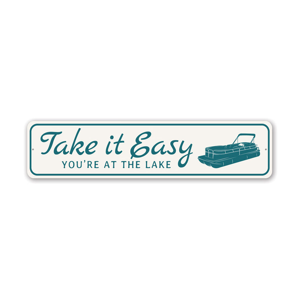 Take it easy Lake Metal Sign