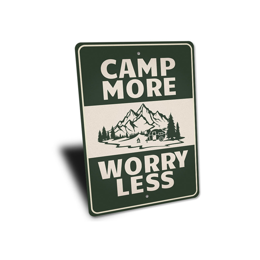Camp More Worry Less Sign