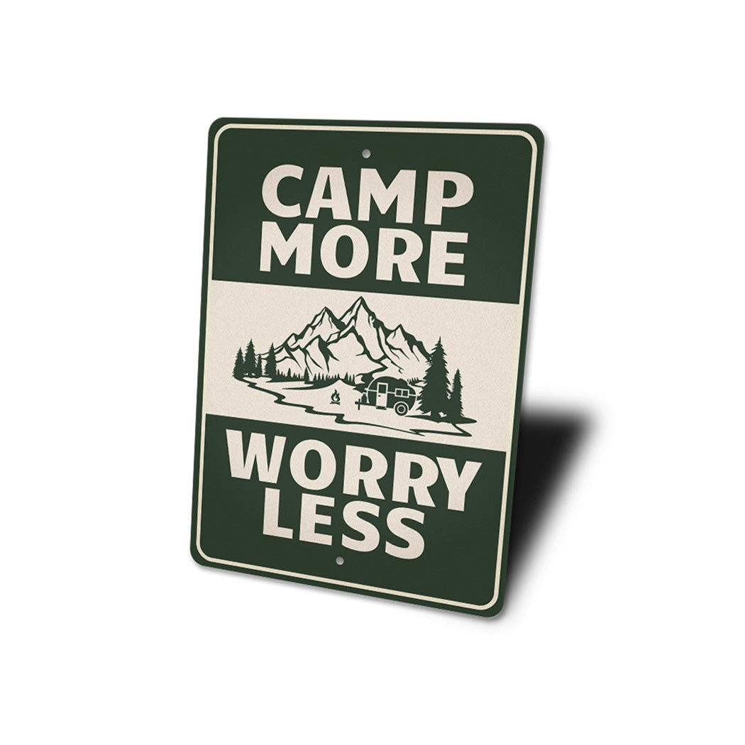 Camp More Worry Less Sign