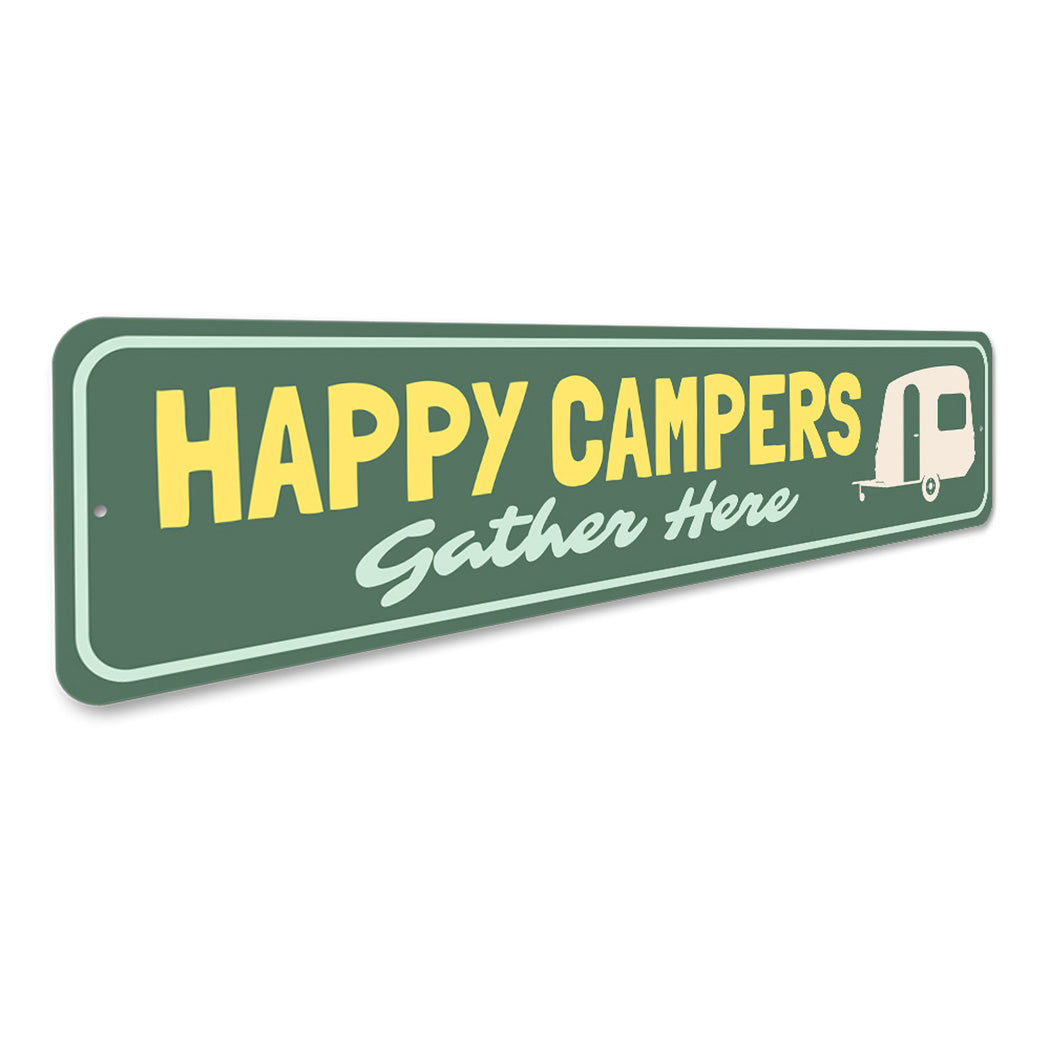 Happy Campers Gather Here Sign