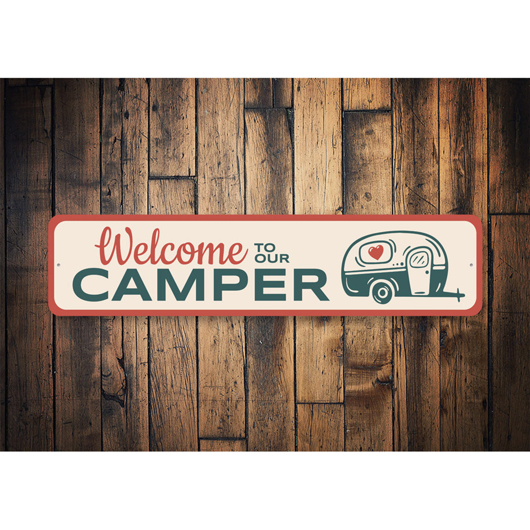 Welcome to Our Camper Sign