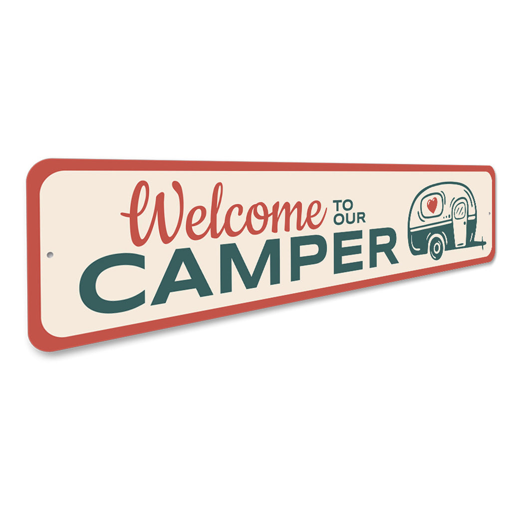 Welcome to Our Camper Sign