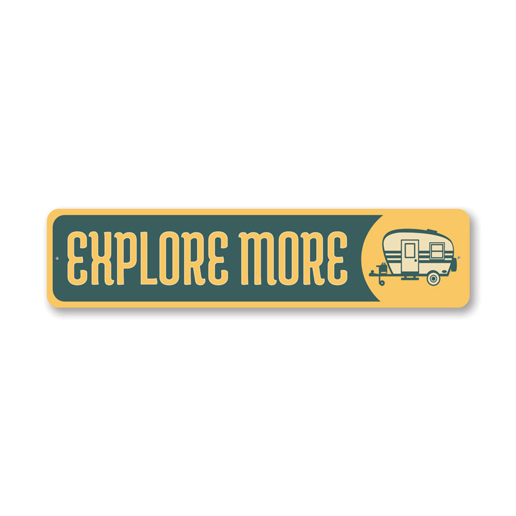Explore More Camper Metal Sign