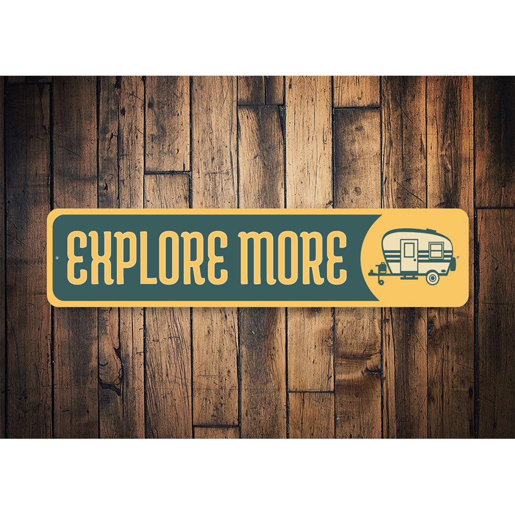 Explore More Camper Sign