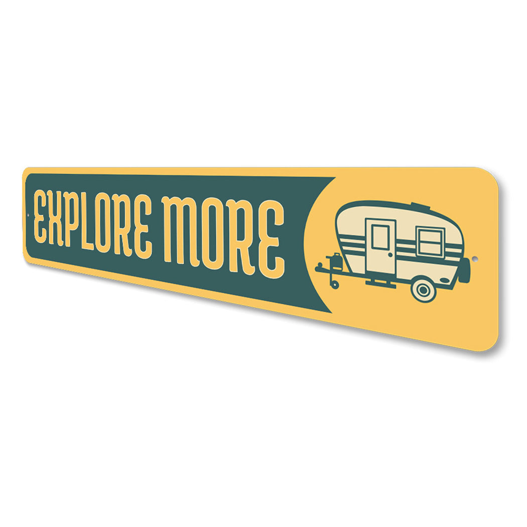 Explore More Camper Sign