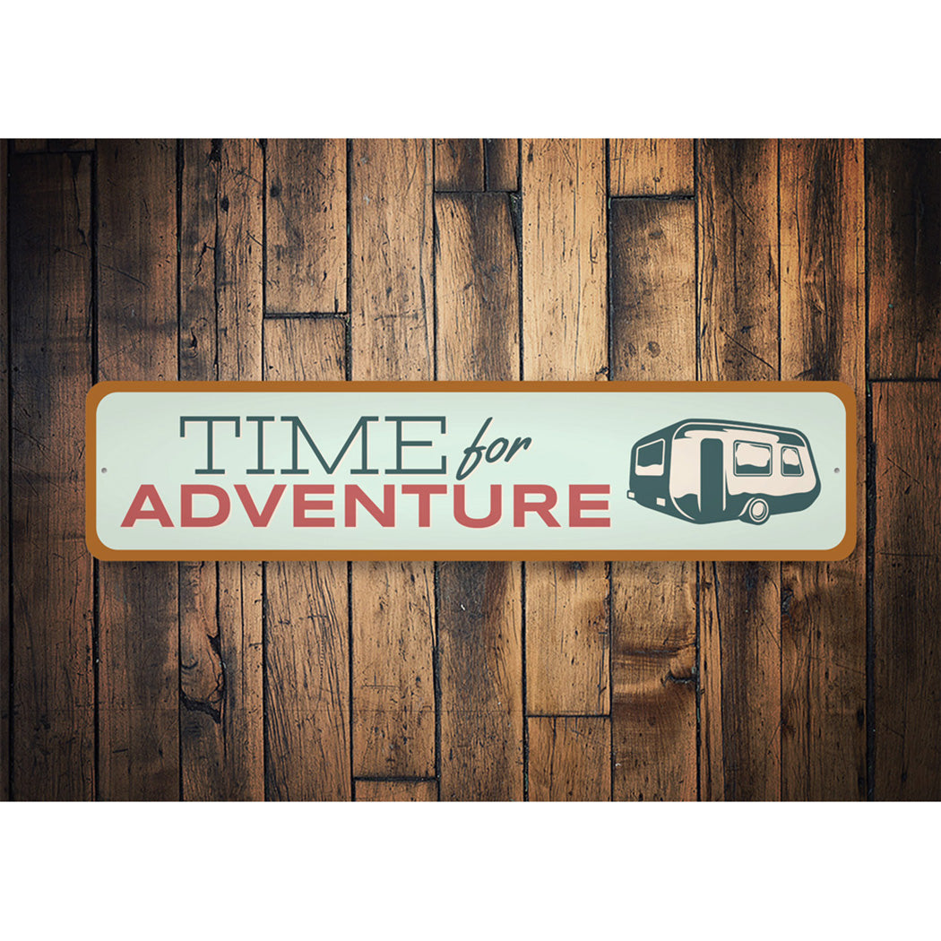 Time for Adventure Camper Sign