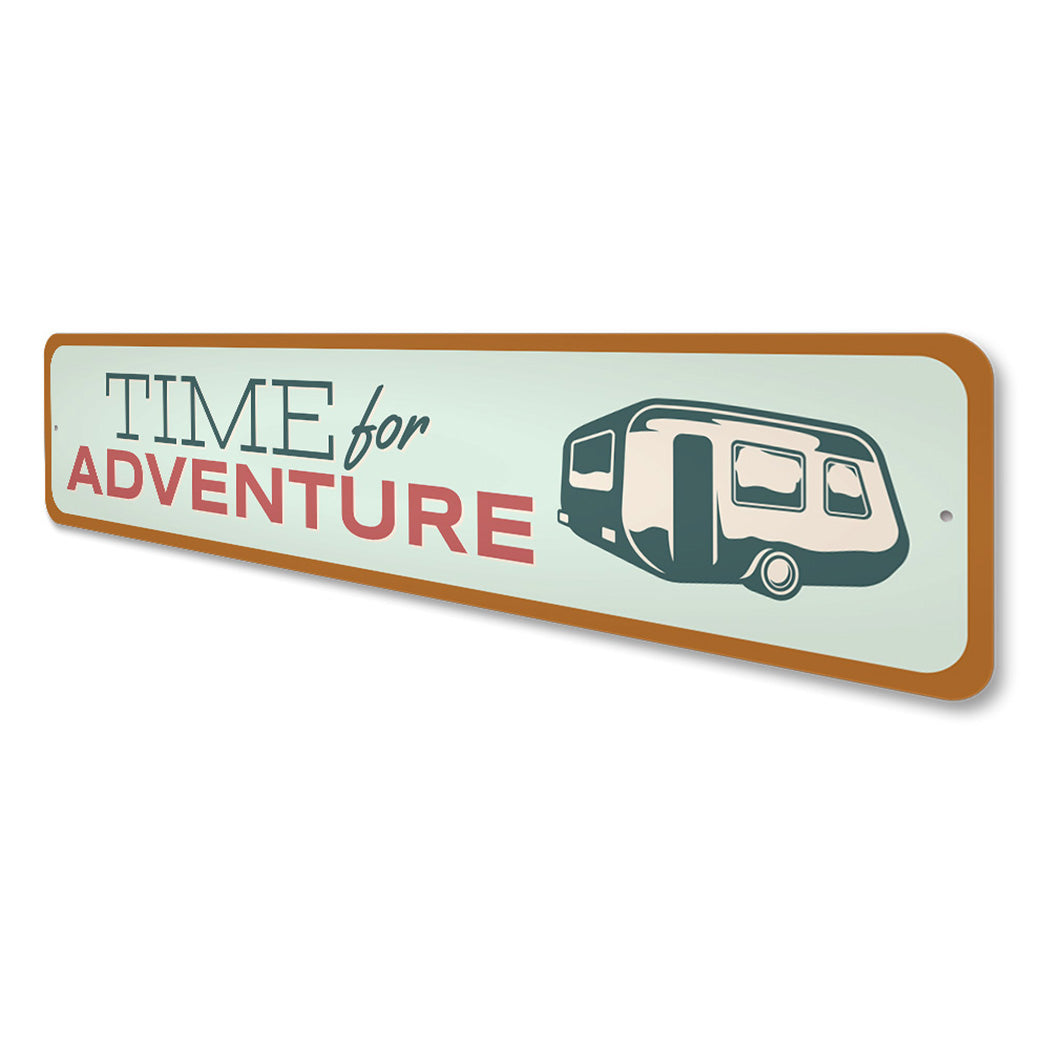 Time for Adventure Camper Sign