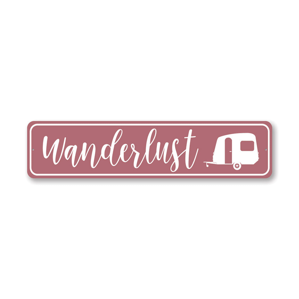 Wanderlust Metal Sign