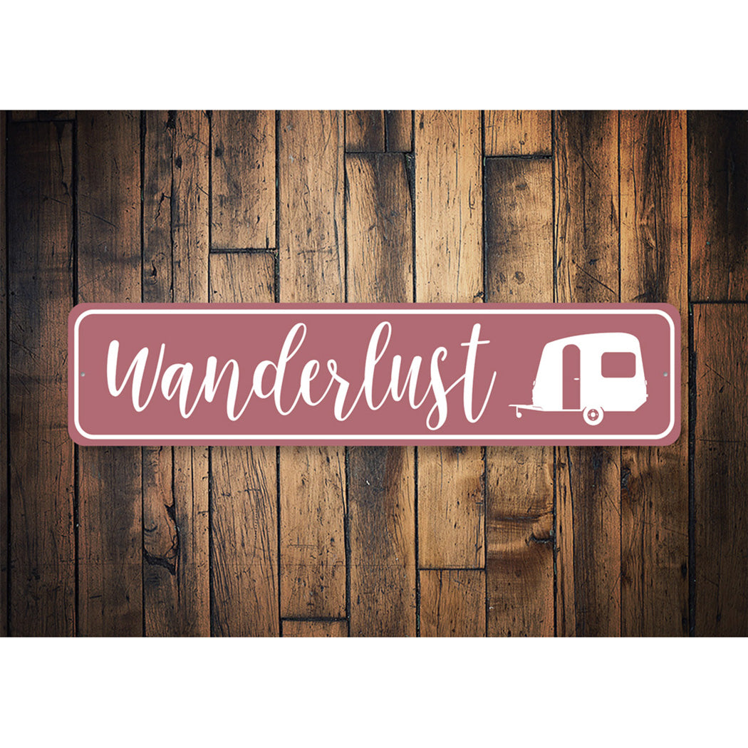Wanderlust Sign