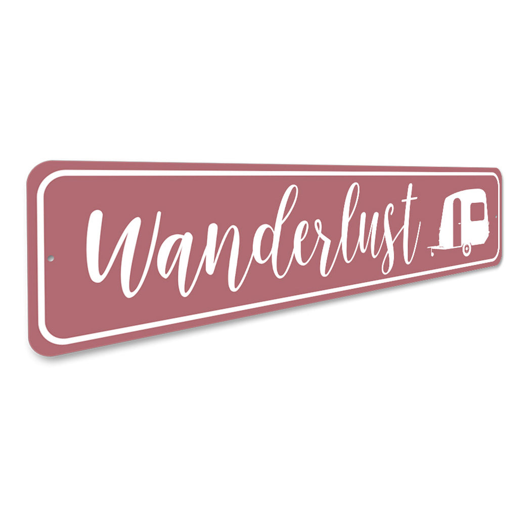 Wanderlust Sign