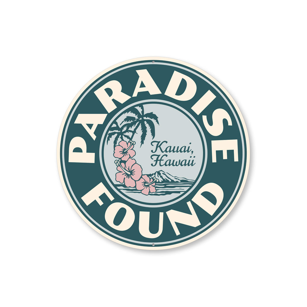 Paradise Found Sign
