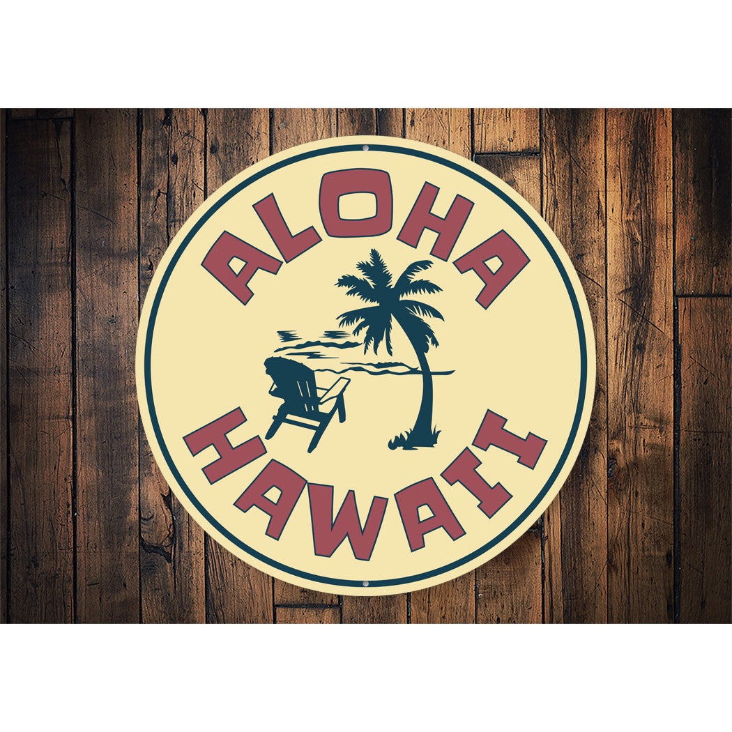 Aloha Hawaii Sign