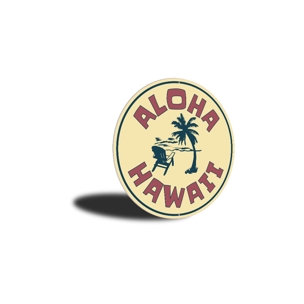 Aloha Hawaii Sign