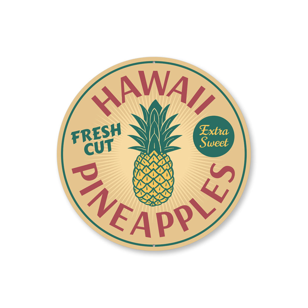 Hawaii Pineapples Sign