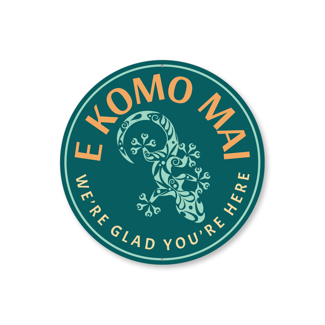 E Komo Mai Hawaii Sign