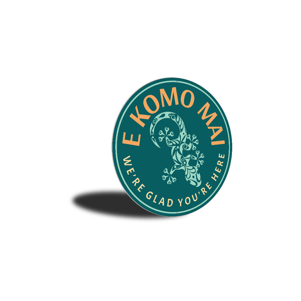 E Komo Mai Hawaii Sign