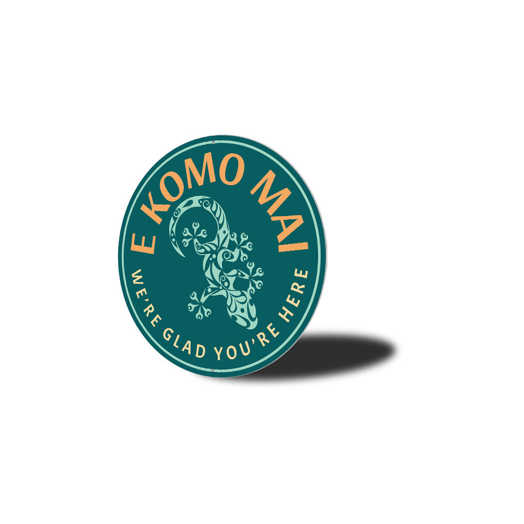 E Komo Mai Hawaii Sign