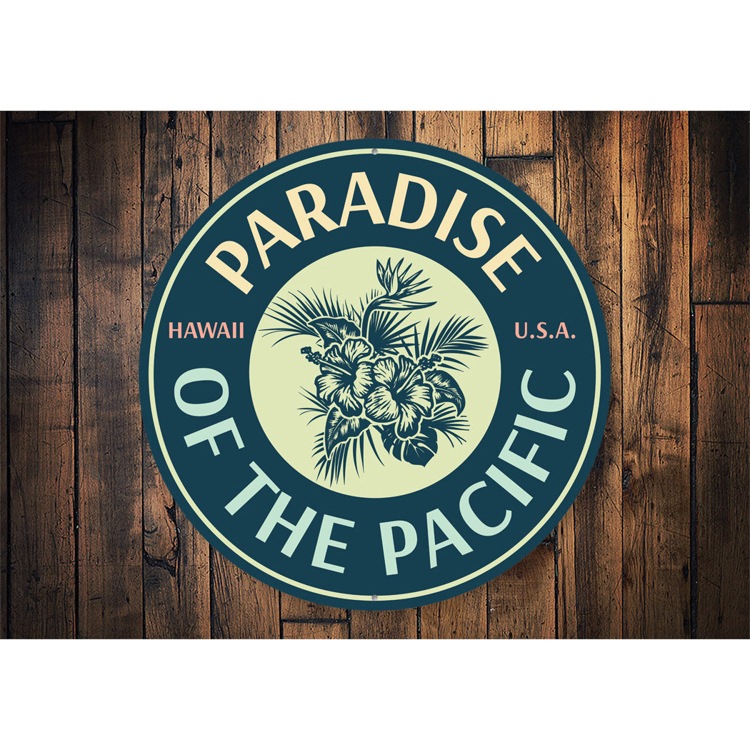 Paradise Of The Pacific Sign