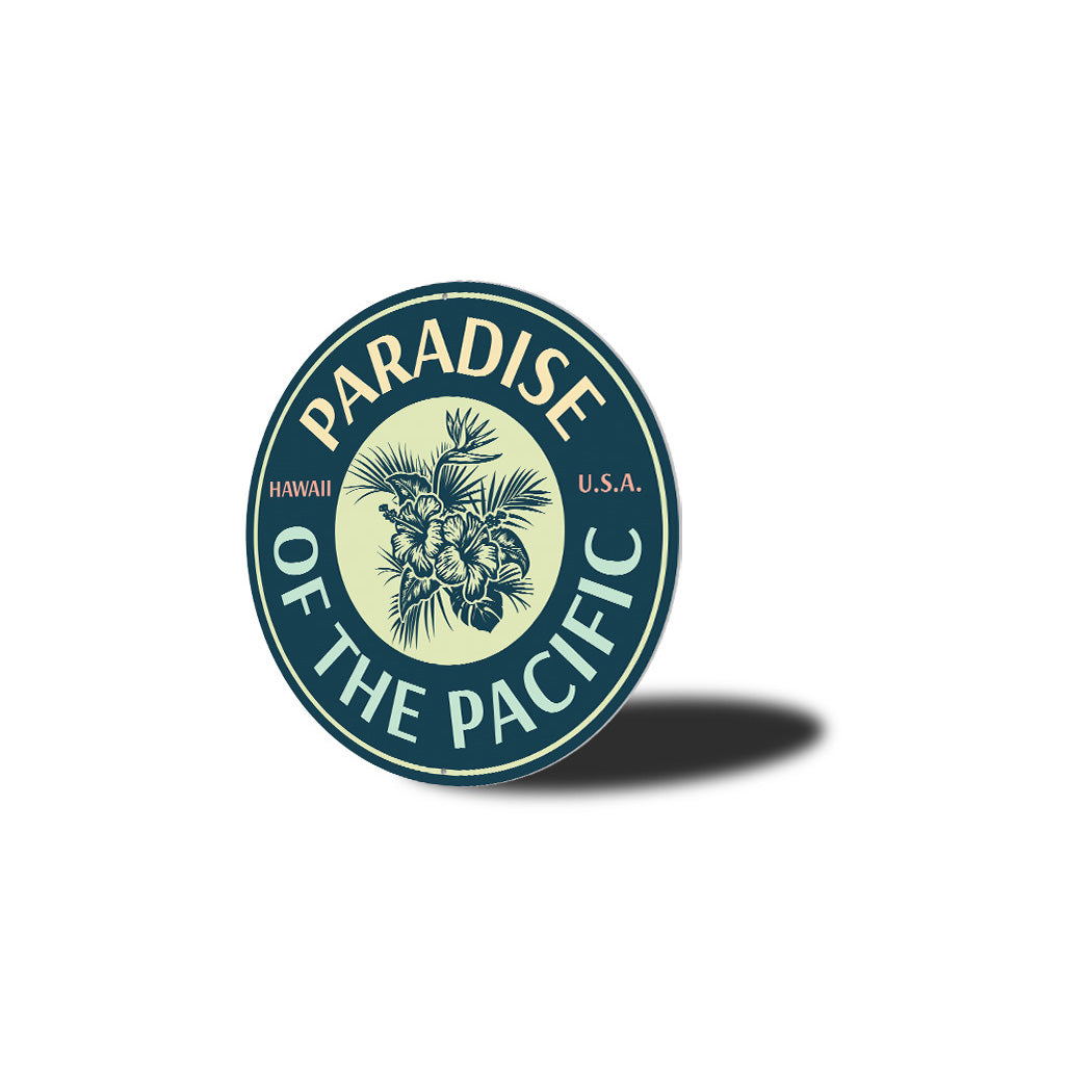 Paradise Of The Pacific Sign