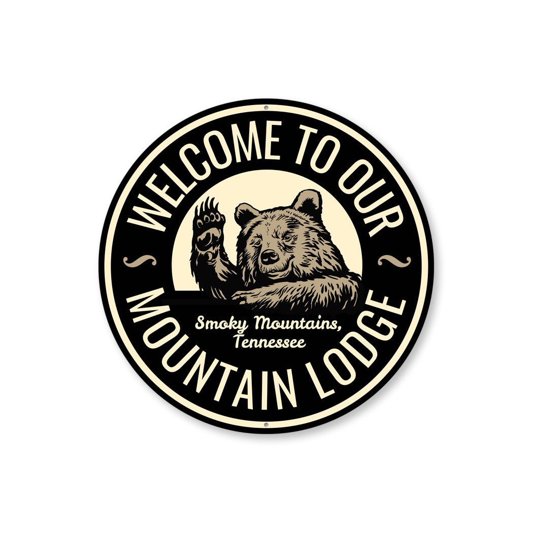Welcome to Our Mountain Lodge Aluminum Sign