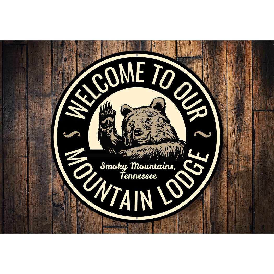 Welcome to Our Mountain Lodge Aluminum Sign