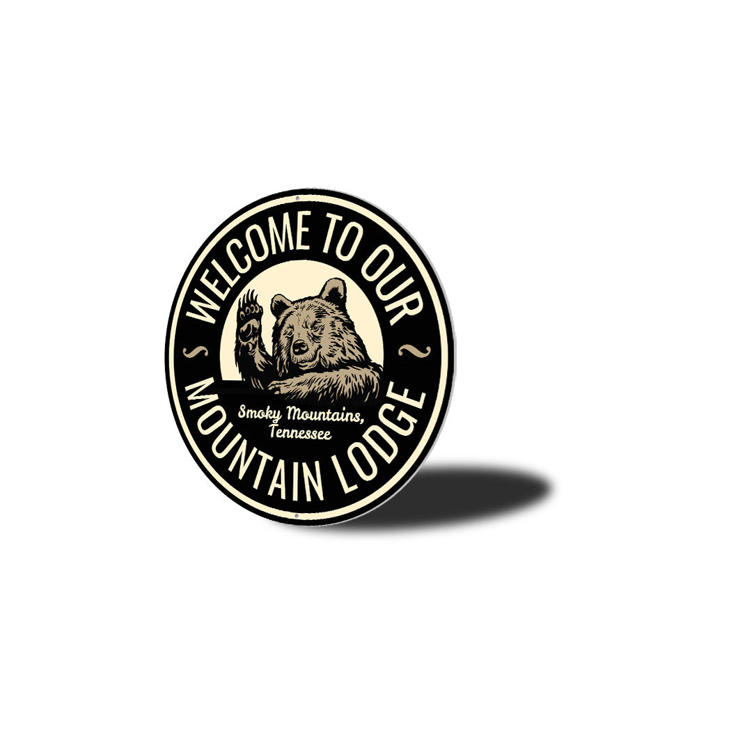 Welcome to Our Mountain Lodge Aluminum Sign