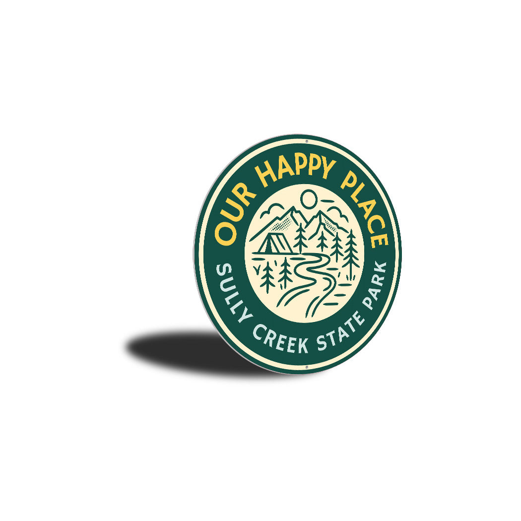 Our Happy Place State Park Aluminum Sign