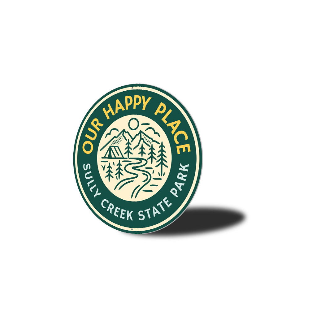 Our Happy Place State Park Aluminum Sign