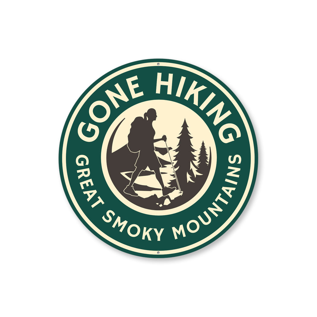 Gone Hiking Great Smoky Mountains Aluminum Sign