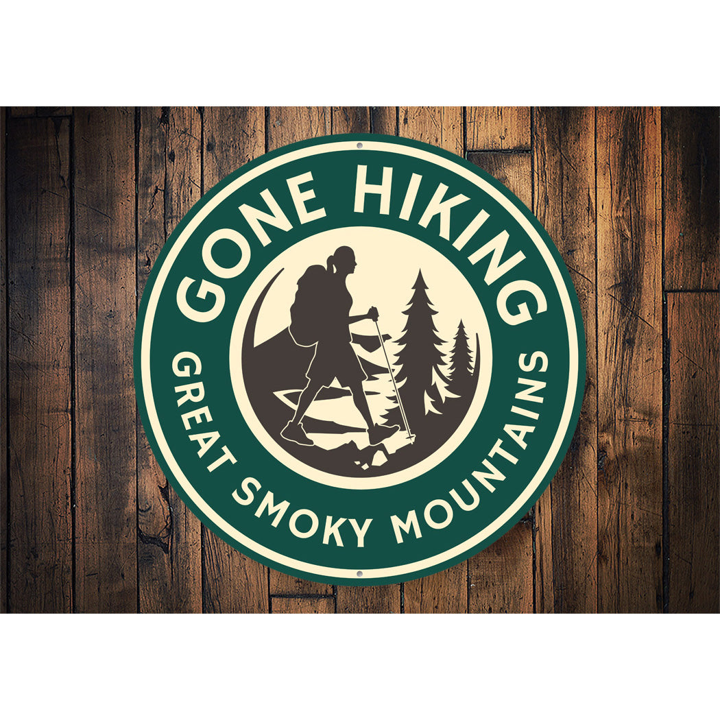 Gone Hiking Great Smoky Mountains Aluminum Sign
