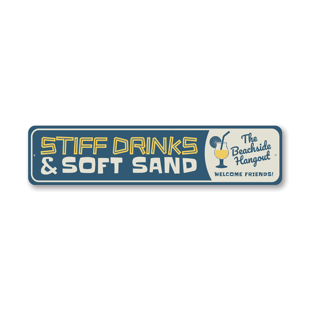 Stiff Drinks Metal Sign